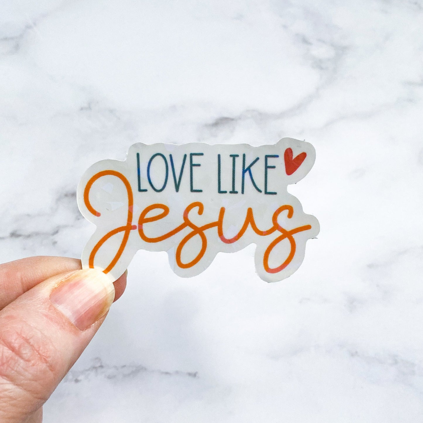 Love Like Jesus Holographic Sticker