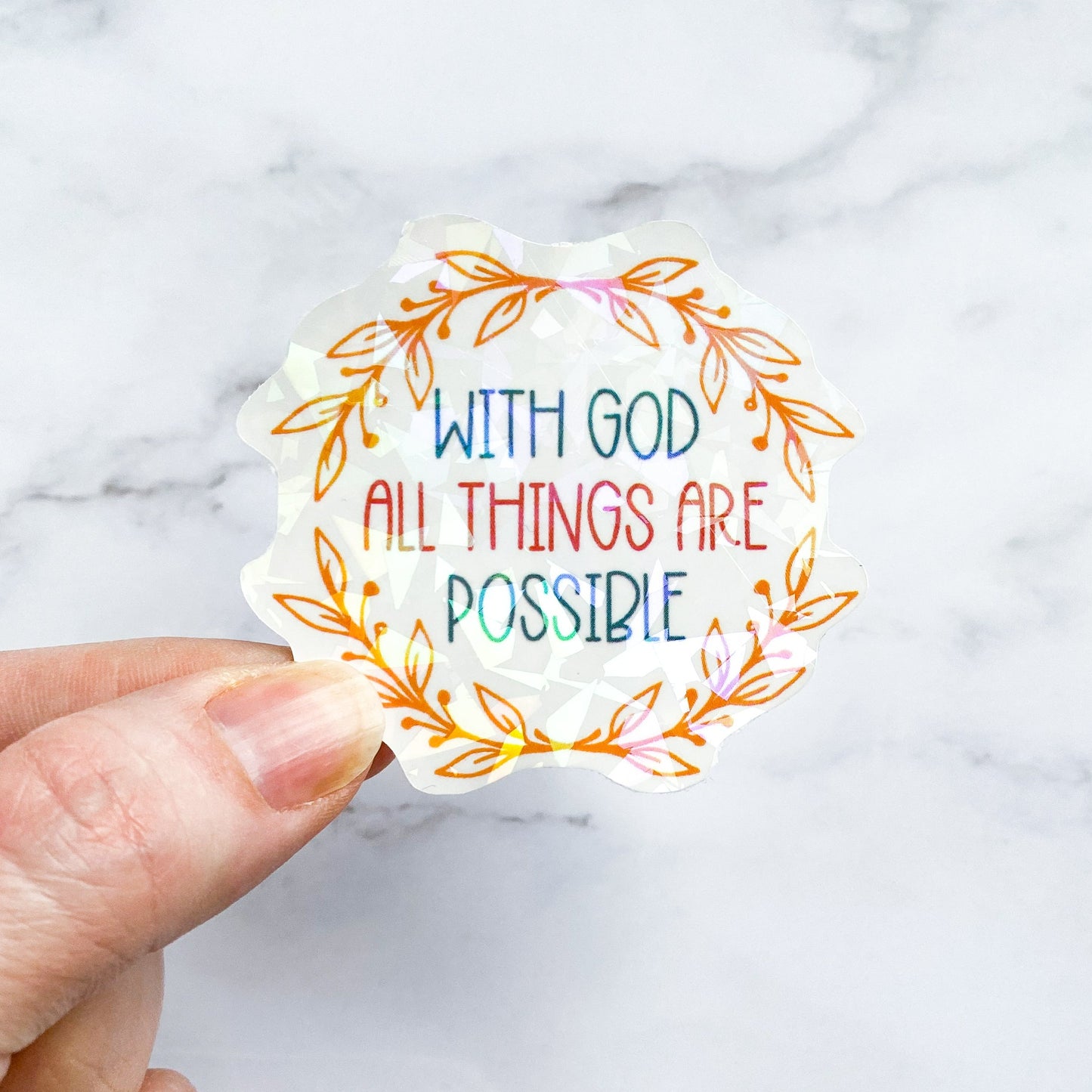 With God All Things are Possible Holographic Sticker